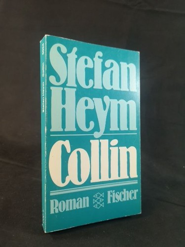 Collin roman stefan heym - collin, heym: