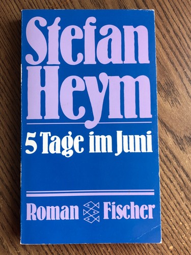 Stefan heym tage juni - heym, juni"