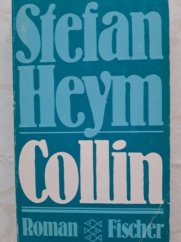 Collin von stefan heym - collin,