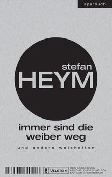 Immer sind die weiber - die, weg