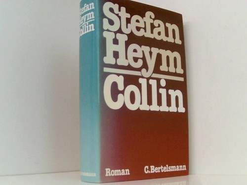 Collin roman heym stefan - heym,, stefan: