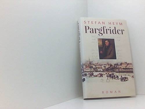 Pargfrider heym stefan - pargfrider, stefan: