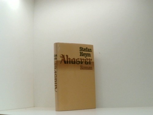 Ahasver roman stefan - stefan, heym