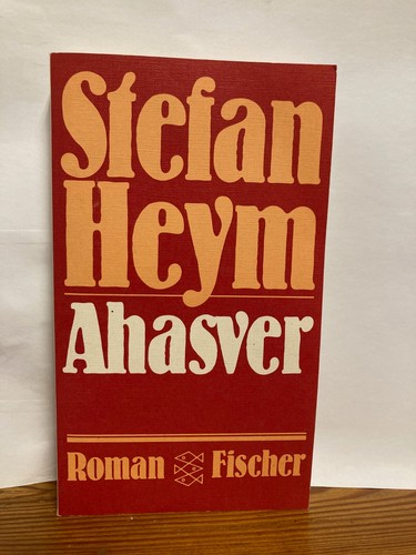 Ahasver roman heym - ahasver, stefan